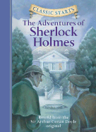 Classic Starts«: The Adventures of Sherlock Holmes