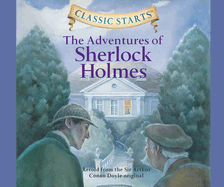 Classic Starts(r): The Adventures of Sherlock Holmes Volume 13