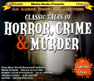 Classic Tales of Horror, Crime & Murder