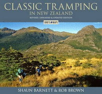 Classic Tramping in New Zealand - Barnett, Shaun, and Brown, Rob