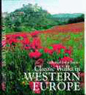 Classic Walks in Western Europe - Souter, Gillian, and Souter, John