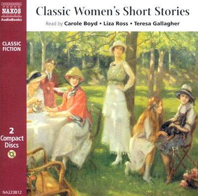 Classic Womens Short Stories D - Mansfield, Katherine, and Woolf, Virginia, and Chopin, Kate