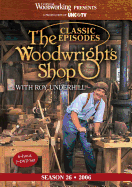 Classic Woodwright's Shop Season 26