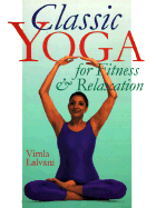 Classic Yoga for Fitness & Relaxation - Lalvani, Vimla