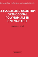 Classical and Quantum Orthogonal Polynomials in One Variable