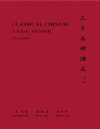 Classical Chinese: A Basic Reader in Three Volumes
