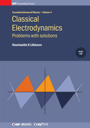 Classical Electrodynamics: Problems with solutions: Problems with solutions