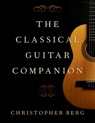 Classical Guitar Companion - Berg, Christopher