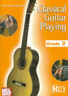 Classical Guitar Playing: Grade 2