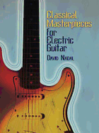 Classical Masterpieces for Electric Guitar