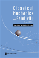 Classical Mechanics and Relativity: Second Edition