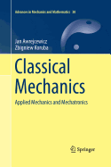 Classical Mechanics: Applied Mechanics and Mechatronics