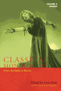 Classical Monologues: Women: From Aeschylus to Racine (68 B.C. to the 1670s)