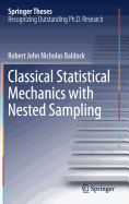 Classical Statistical Mechanics with Nested Sampling