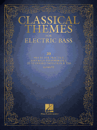 Classical Themes for Electric Bass: National Federation of Music Clubs 2024-2028 Selection