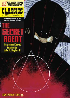 Classics Illustrated #17: The Secret Agent - Conrad, Joseph, and Snyder, John K (Adapted by)