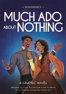 Classics in Graphics: Shakespeare's Much Ado About Nothing: A Graphic Novel - Barlow, Steve, and Skidmore, Steve