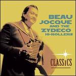 Classics - Beau Jocque & the Zydeco Hi-Rollers