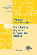 Classification Algorithms for Codes and Designs