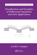 Classification and Examples of Differential Equations and Their Applications