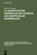 Classification Nominale En Chinois. Les Particules Numerales