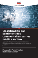 Classification par sentiment des commentaires sur les m?dias sociaux