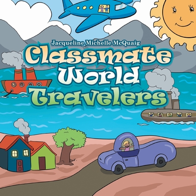 Classmate World Travelers - McQuaig, Jacqueline Michelle