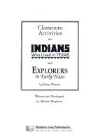 Classroom Activities for Indians Who Lived in Texas and Explorers in Early Texas