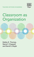 Classroom as Organization