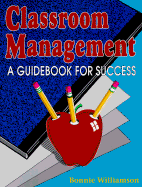 Classroom Management: A Guidebook for Success