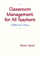 Classroom Management for All Teachers: 11 Effective Plans