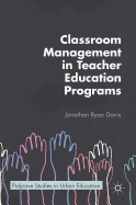 Classroom Management in Teacher Education Programs