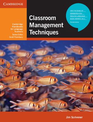 Classroom Management Techniques - Scrivener, Jim