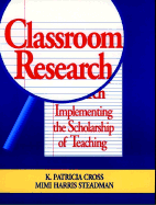 Classroom Research: Implementing the Scholarship of Teaching
