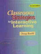 Classroom Strategies for Interactive Learning - Buehl, Doug
