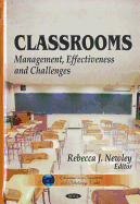 Classrooms: Management, Effectiveness & Challenges