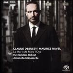 Claude Debussy: La Mer; Maurice Ravel: Ma Mre l'Oye