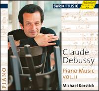 Claude Debussy: Piano Music, Vol. II - Michael Korstick (piano)