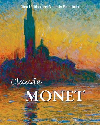 Claude Monet - Kalitina, Nina, and Brodskaia, Nathalia