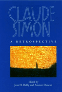 Claude Simon: A Retrospective