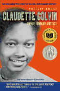 Claudette Colvin: twice toward justice