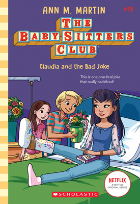 Claudia and the Bad Joke (the Baby-Sitters Club #19) - Martin, Ann M