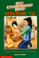 Claudia and the Mystery in the Painting - Martin, Ann M, Ba, Ma