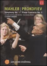 Claudio Abbado: Mahler - Symphony No. 1/Prokofiev - Piano Concerto No. 3