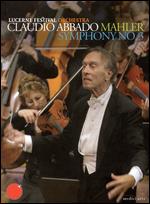 Claudio Abbado: Mahler - Symphony No. 3 - Michael Beyer