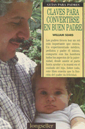 Claves Para Convertirse En Buen Padre