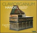 Claviorganum: Handel Concertos & Sonatas