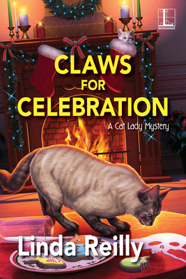 Claws for Celebration - Reilly, Linda