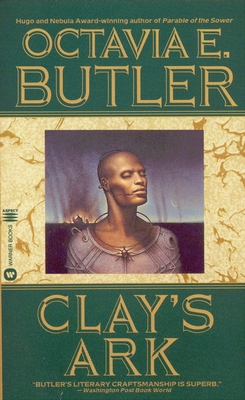Clay's Ark - Butler, Octavia E