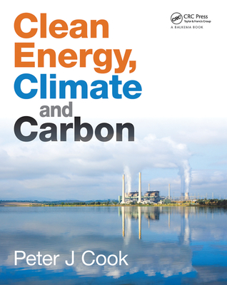 Clean Energy, Climate and Carbon - Cook, Peter J.